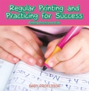 Image for Regular Printing and Practicing for Success Printing Practice for Kids