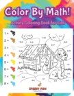 Image for Color By Math! Activity Coloring Book for Kids