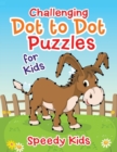 Image for Challenging Dot to Dot Puzzles for Kids