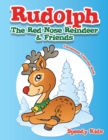 Image for Rudolph The Red Nose Reindeer &amp; Friends Christmas Coloring Book