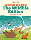 Image for Connect the Dots - The Wildlife Edition