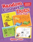 Image for Random Connect the Dots for Kids : Activity Book Kindergarten