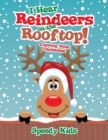Image for I Hear Reindeers on the Rooftop!