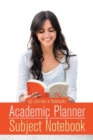 Image for Academic Planner and Subject Notebook