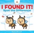Image for I Found It! Spot the Difference Book for Kids