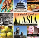 Image for A Quick Look at Asia : The World&#39;s Most Populous Continent - Geography Grade 3 Children&#39;s Geography &amp; Culture Books