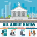 Image for All about Banks - Finance Bank for Kids Children&#39;s Money &amp; Saving Reference