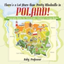 Image for There&#39;s a Lot More than Pretty Windmills in Poland! Geography Books for Third Grade Children&#39;s Europe Books