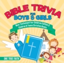 Image for Bible Trivia for Boys &amp; Girls New Testament for Children Edition 2 Children &amp; Teens Christian Books