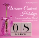 Image for Women-Centered Holidays from Around the World | Children&#39;s Holiday Books