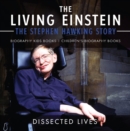 Image for Living Einstein: The Stephen Hawking Story - Biography Kids Books | Children&#39;s Biography Books