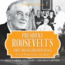 Image for President Roosevelt&#39;s First and Second New Deals - Great Depression for Kids - History Book 5th Grade | Children&#39;s History