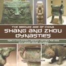 Image for Shang and Zhou Dynasties: The Bronze Age of China - Early Civilization | Ancient History for Kids | 5th Grade Social Studies