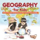 Image for Geography for Kids | Continents, Places and Our Planet Quiz Book for Kids | Children&#39;s Questions &amp; Answer Game Books