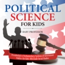 Image for Political Science for Kids - Presidential vs Parliamentary Systems of Government | Politics for Kids | 6th Grade Social Studies