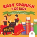 Image for Easy Spanish for Kids - Language Book 4th Grade Children&#39;s Foreign Language Books