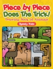 Image for Piece by Piece Does The Trick! : Drawing Book of Animals