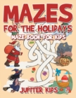 Image for Mazes for the Holidays