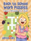 Image for Back to School Word Puzzles : Word Games for Kids