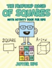 Image for The Profound Magic of Squares - Math Activity Book for Kids