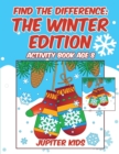 Image for Find the Difference : The Winter Edition: Activity Book Age 8