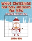 Image for White Christmas Grid Copy Activities for Kids
