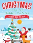 Image for Christmas-Inspired Hidden Pictures Activity Book for Kids