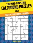 Image for The Mind-Bursting Calcudoku Puzzles Vol I