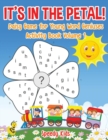 Image for It&#39;s in the Petal! Daisy Game for Young Word Geniuses - Activity Book Volume 1