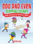 Image for Odd and Even Stepping Stones - Math Activity Book Christmas Edition