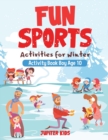 Image for Fun Sports Activities for Winter - Activity Book Boy Age 10