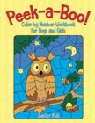 Image for Peek-a-Boo! Color by Number Workbook for Boys and Girls