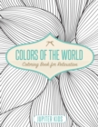 Image for Colors of the World - Coloring Book for Relaxation