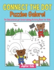 Image for Connect the Dot Puzzles Galore! An Educational yet Entertaining Activity Book for Kids