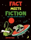 Image for Fact Meets Fiction - Mix Theme Activity Book 9-12