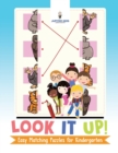 Image for Look It Up! Easy Matching Puzzles for Kindergarten