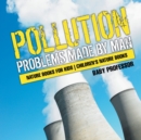 Image for Pollution : Problems Made by Man - Nature Books for Kids Children&#39;s Nature Books