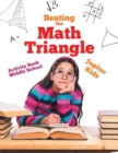 Image for Beating the Math Triangle : Activity Book Middle School
