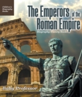 Image for Emperors of the Roman Empire - Biography History Books | Children&#39;s Historical Biographies