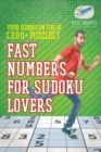 Image for Fast Numbers for Sudoku Lovers Your Sudoku On The Go (200+ Puzzles)