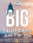 Image for Big Numbers Just For You Sudoku Large Print (200+ Awesome Puzzles)