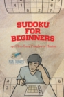 Image for Sudoku for Beginners 240 Ultra Easy Puzzles to Master