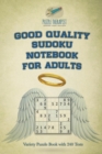 Image for Good Quality Sudoku Notebook for Adults Variety Puzzle Book with 240 Tests