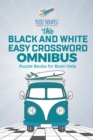 Image for The Black and White Easy Crossword Omnibus Puzzle Books for Brain Help