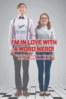 Image for I&#39;m in Love with a Word Nerd! Hard Crosswords for Couples (with 70 puzzles to solve!)