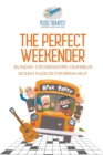 Image for The Perfect Weekender Sunday Crossword Omnibus 50 Easy Puzzles for Brain Help
