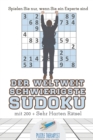 Image for Der Weltweit Schwierigste Sudoku Spielen Sie nur, wenn Sie ein Experte sind mit 200 + Sehr Harten Ratsel
