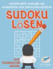 Image for Sudoku Loesen Grossschrift-Ausgabe mit Hunderten von Einfachen Ratseln! (Plus Techniken zum Booten!)