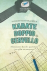 Image for Karate doppio cervello Sudoku cintura nera Allenamento Sudoku quotidiano con oltre 200 rompicapi