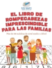 Image for El libro de rompecabezas imprescindible para las familias Mas de 300 sudokus de nivel medio a dificil